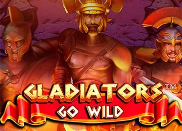 Gladiators Go Wild